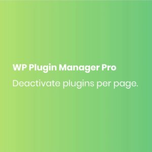 WP Plugin Manager Pro - Deactivate plugin per page